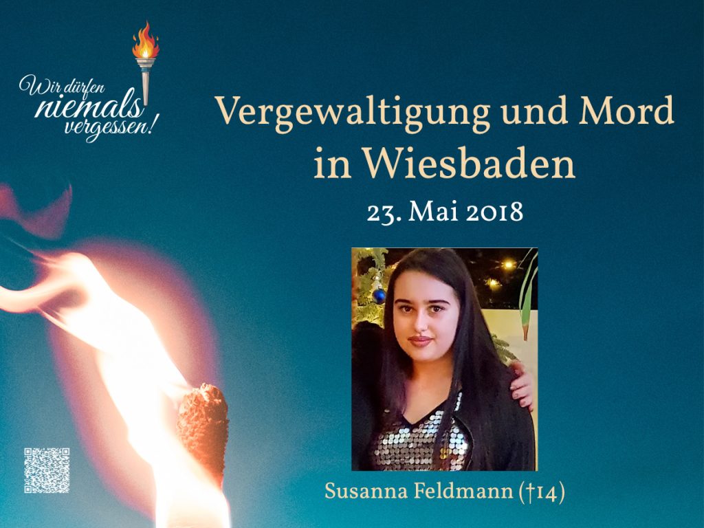 Die 14-jährige Susanna Feldmann – vergewaltigt und ermordet in Wiesbaden, am 23.05.2018 Mörder kam als Asylbewerber nach Deutschland